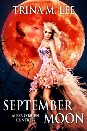 [Alexa O'Brien, Huntress 08] • September Moon